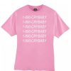 1-800-CryBaby T-shirt THD