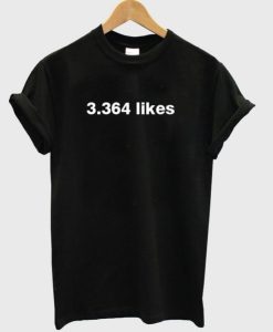 3.364 likes T shirt THD