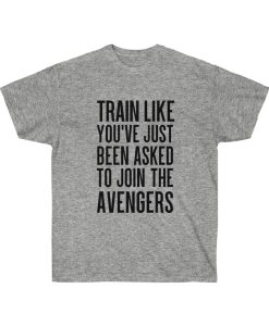 train like to join the avengers t-shirt ch