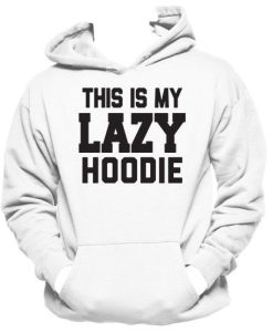 This Is My Lazy Hoodie ch