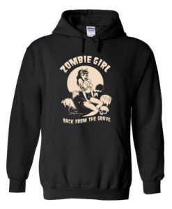 zombie-girl-back-from-the-grave-hoodie ch