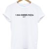 1-844-Gimme Pizza T-shirt ch