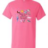 A Women Does Not Have To Be Modest In Order To Be Respected Birds T-Shirt ch