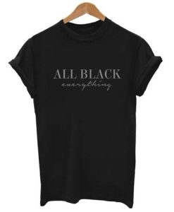 All Black Everything T-shirt ch