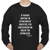if-you-are-neutral-in-situations-sweatshirt ch