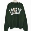 Lonely Lovely Sweatshirt ch