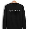 friends tv show Sweatshirt ch