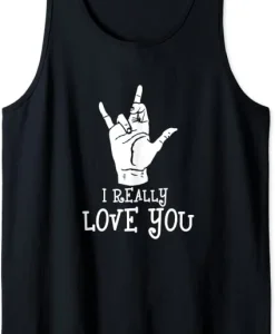 I Really Love You Signing American Sign Language Tank Top ch